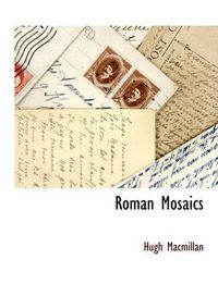 Cover image for Roman Mosaics