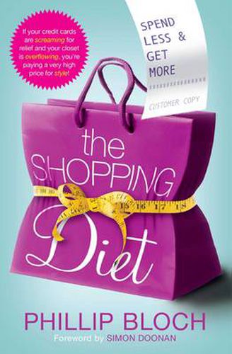 Cover image for The Shopping Diet: Spend Less and Get More