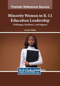 Cover image for Minority Women in K-12 Education Leadership