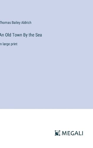 Cover image for An Old Town By the Sea