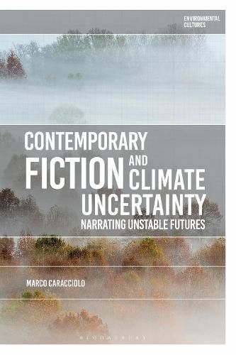 Cover image for Contemporary Fiction and Climate Uncertainty