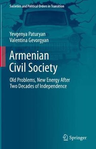 Cover image for Armenian Civil Society: Old Problems, New Energy After Two Decades of Independence