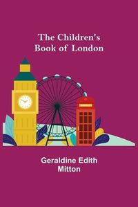 Cover image for The Children's Book of London