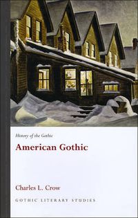 Cover image for History of the Gothic: American Gothic