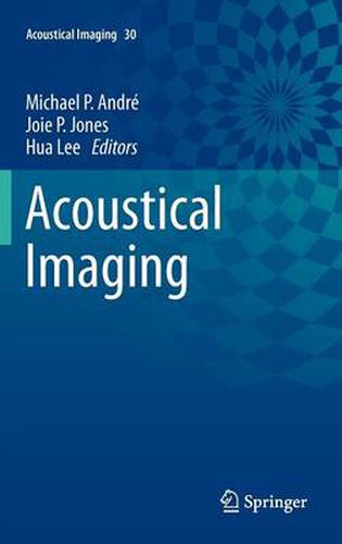 Cover image for Acoustical Imaging: Volume 30