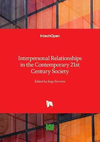 Cover image for Interpersonal Relationships in the Contemporary 21st Century Society