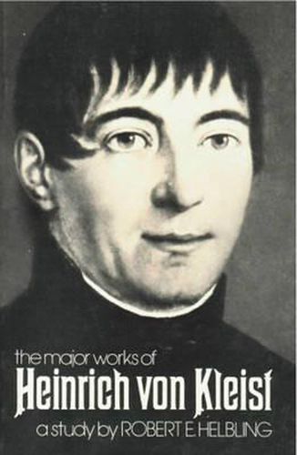 Cover image for Heinrich von Kleist: The Major Works