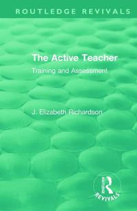 Cover image for The Active Teacher: Training and Assessment