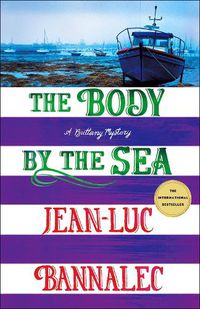 Cover image for The Body by the Sea: A Brittany Mystery