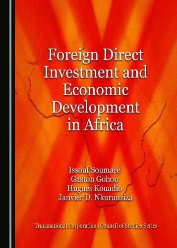 Cover image for Foreign Direct Investment and Economic Development in Africa