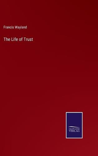 Cover image for The Life of Trust