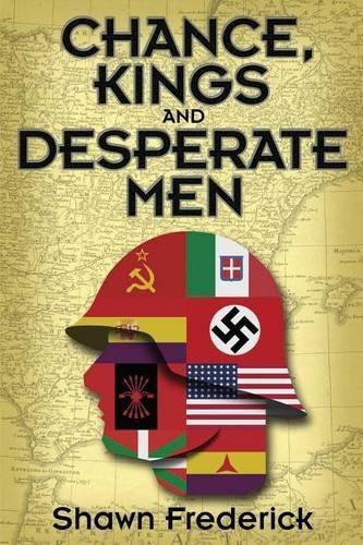 Cover image for Chance, Kings and Desperate Men