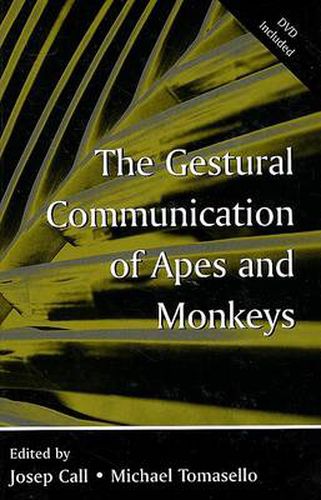 Cover image for The Gestural Communication of Apes and Monkeys