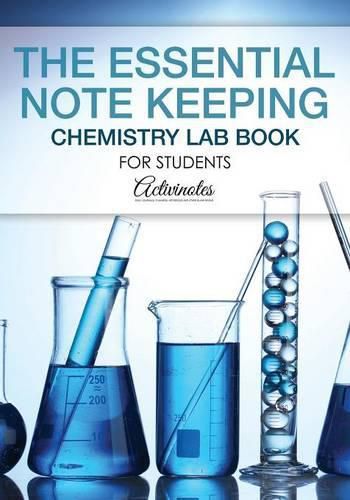 Cover image for The Essential Note Keeping Chemistry Lab Book for Students