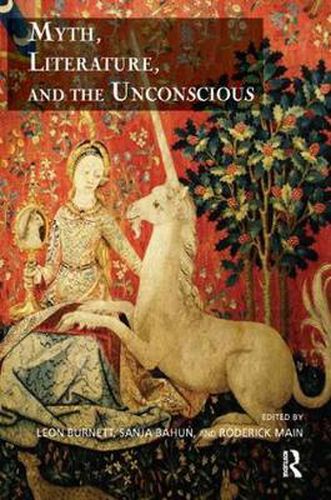 Cover image for Myth, Literature, and the Unconscious