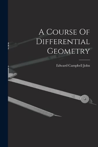 Cover image for A Course Of Differential Geometry