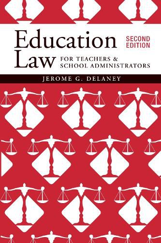 Cover image for Education Law for Teachers and School Administrators