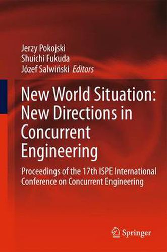 Cover image for New World Situation: New Directions in Concurrent Engineering: Proceedings of the 17th ISPE International Conference on Concurrent Engineering