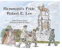 Cover image for Richmond's Pride, Robert E. Lee