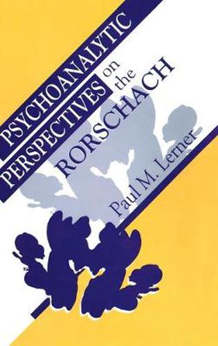 Cover image for Psychoanalytic Perspectives on the Rorschach