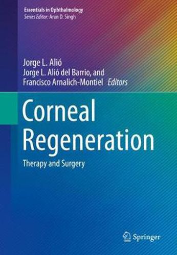 Cover image for Corneal Regeneration: Therapy and Surgery