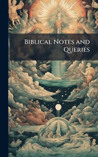 Cover image for Biblical Notes and Queries
