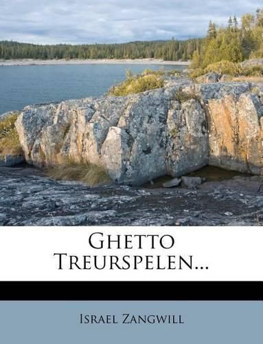 Cover image for Ghetto Treurspelen...