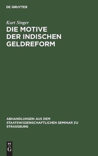 Cover image for Die Motive Der Indischen Geldreform