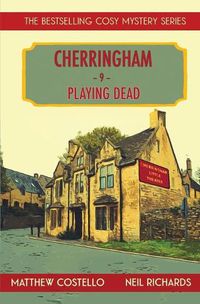 Cover image for Playing Dead: A Cherringham Cosy Mystery