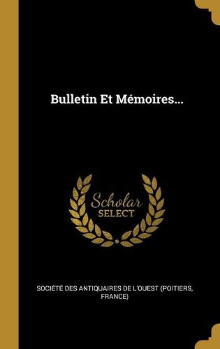 Cover image for Bulletin Et Memoires...
