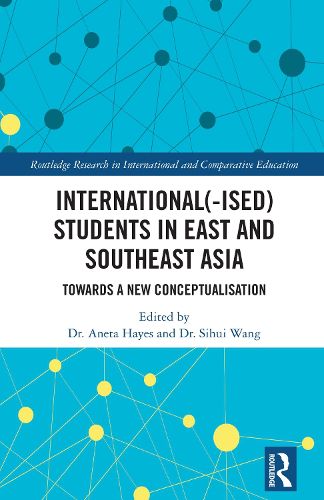 Cover image for International(-ised) Students in East and Southeast Asia