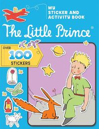 Cover image for The Little Prince: My Sticker and Activity Book