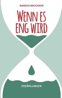 Cover image for Wenn es eng wird