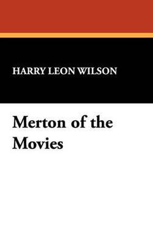 Cover image for Merton of the Movies
