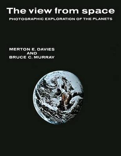 Cover image for The View from Space: Photographic Explorations of the Planets