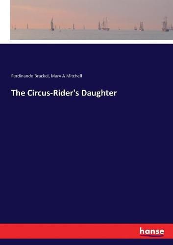 The Circus-Rider's Daughter