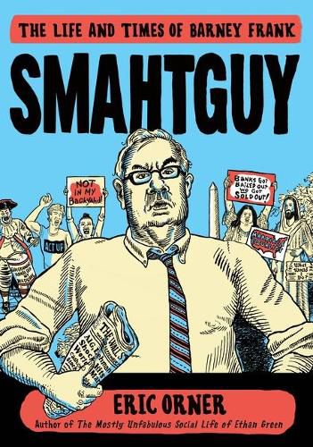 Cover image for Smahtguy: The Life and Times of Barney Frank