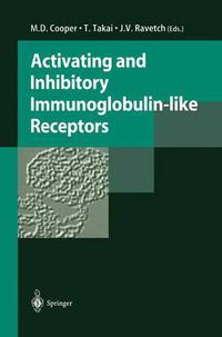 Cover image for Activating and Inhibitory Immunoglobulin-like Receptors