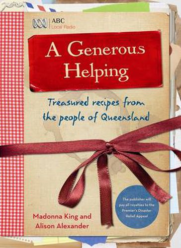 A Generous Helping: Treasured Recipes From the People of Queensland