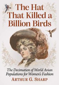 Cover image for The Hat That Killed a Billion Birds