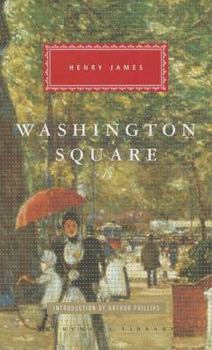 Cover image for Washington Square: Introduction by Arthur Phillips