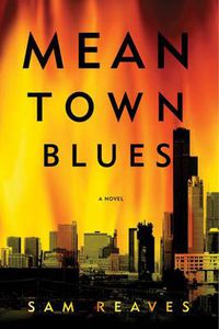 Cover image for Mean Town Blues: A Novel of Crime