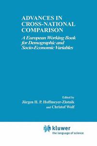 Cover image for Advances in Cross-National Comparison: A European Working Book for Demographic and Socio-Economic Variables