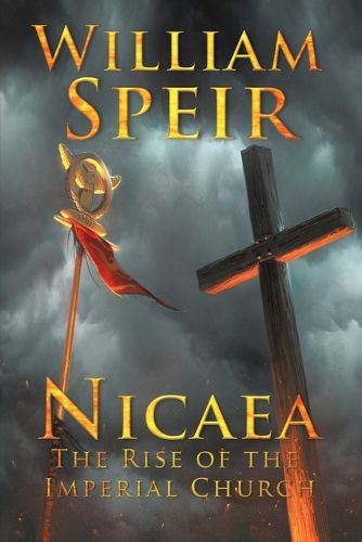 Cover image for Nicaea - The Rise of the Imperial Church