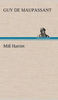 Cover image for Miss Harriet