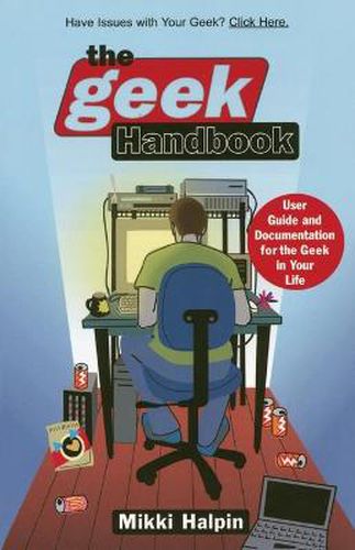 Cover image for The Geek Handbook: User Guide and Documentation for the Geek in Your Life