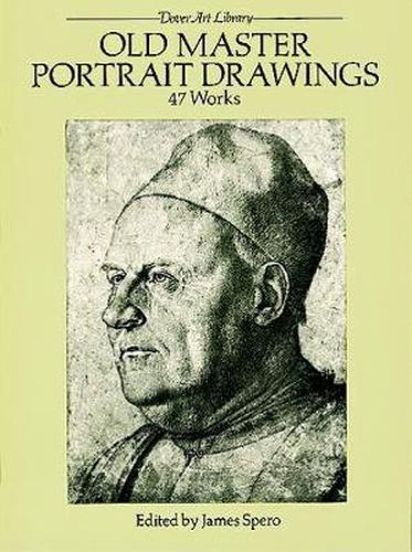 Cover image for Old Master Portrait Drawings: 47 Works