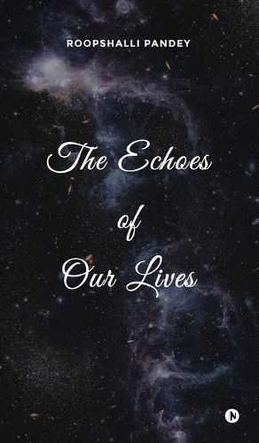 Cover image for The Echoes of Our Lives