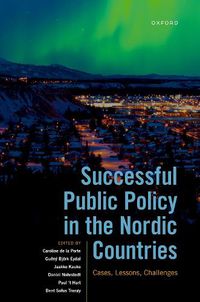 Cover image for Successful Public Policy in the Nordic Countries: Cases, Lessons, Challenges