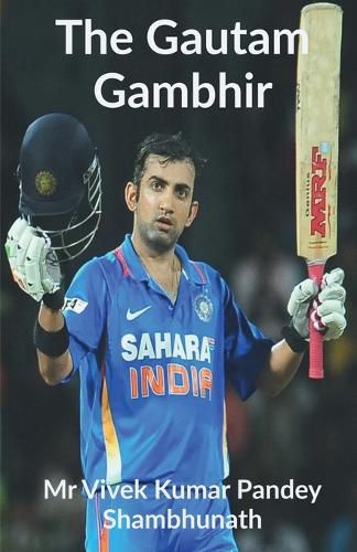 The Gautam Gambhir